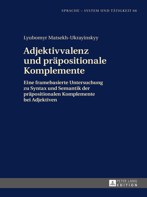 cover image of Adjektivvalenz und präpositionale Komplemente